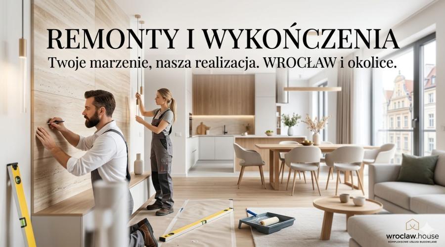 Remonty i Wykończenia Wnętrz Wrocław | Kompleksowa Realizacja